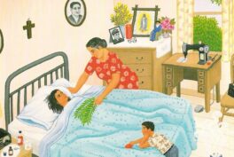 Sickness in art: Carmen Lomas Garza, La Curandera, 1989, The Mexican Museum, San Francisco, ©Carmen Lomas Garza - The Art of Being Sick