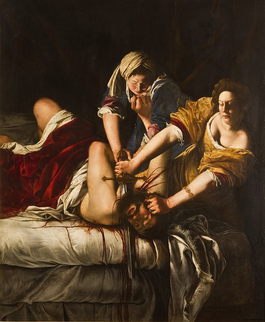 disobedient Elizabeth Fremantle: Artemisia Gentileschi, Judith Slaying Holfernes, c. 1620, Uffizi Gallery, Florence, Italy.
